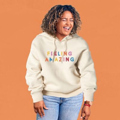 Feeling Amazing slogan on oversized natural raw organic cotton hoodie