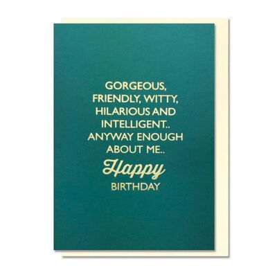 Greeting Card - Enough About Me