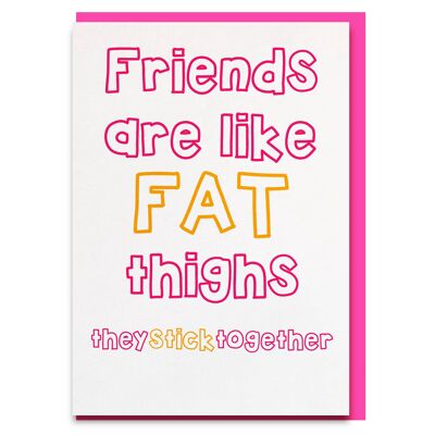 Fat Thighs (Friends)