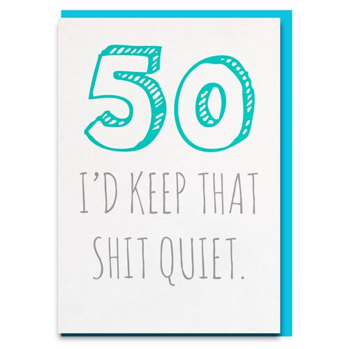 50 Still Quiet