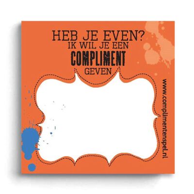 Post it "Heb je even? Ik wil je een compliment geven"