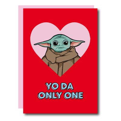 Yo Da Only One tarjeta del día de San Valentín