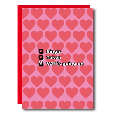 Single Or Taken Valentines Day Card