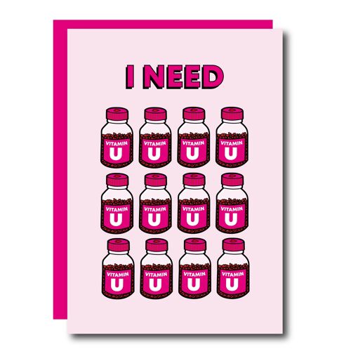 I Need Vitamin U Valentines Day Card