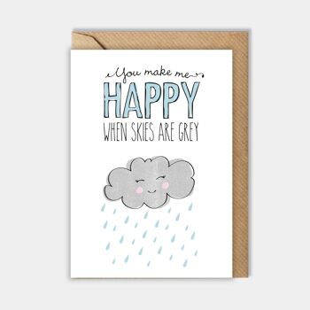 Carte de Saint Valentin - tu me rends heureux quand le ciel est gris