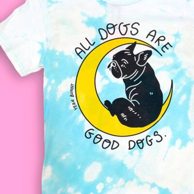 Todos los perros son buenos perros - Tie Dye - Camiseta