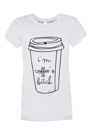 Coffee's B*** - Tshirt 4