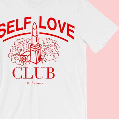 Self Love  - Tshirt