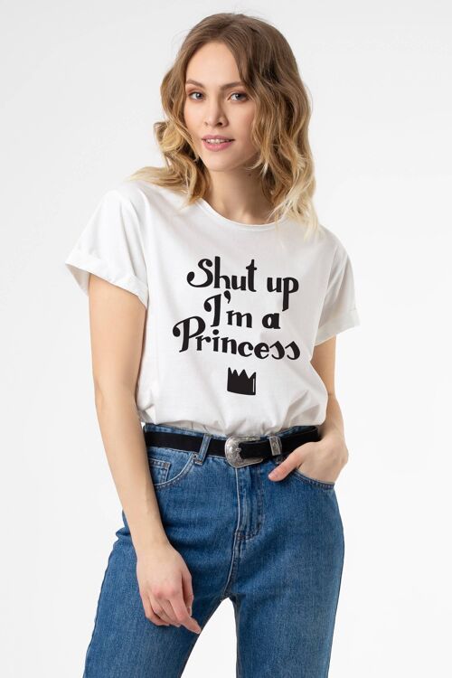 Shut up - I'm a Princess Tshirt