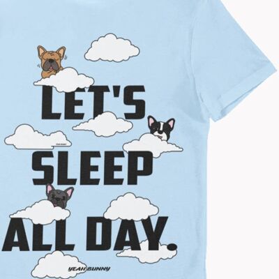Dormir todo el día - camiseta
