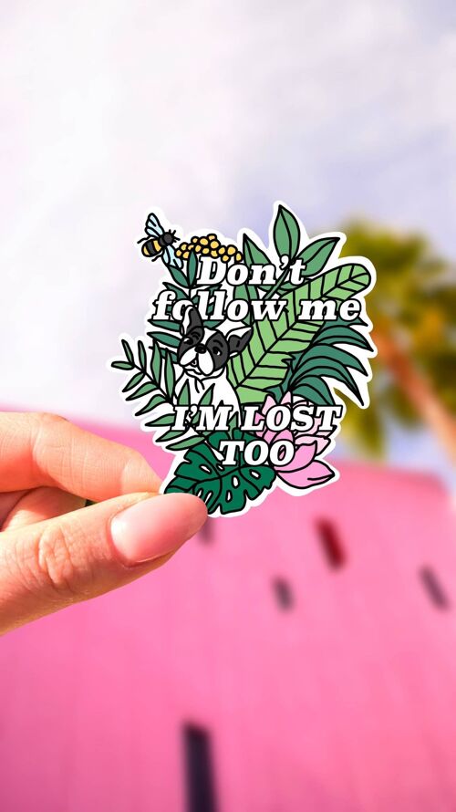 Sticker -  Don't Follow Me - leaves