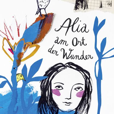 Kinderbuch: Alia am Ort der Wunder