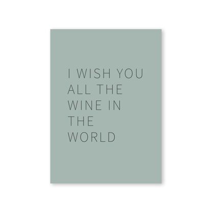 Happy Wine Cards - I wish you all the wine in the world