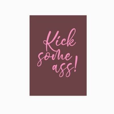 A6 Ansichtkaart || kick some ass