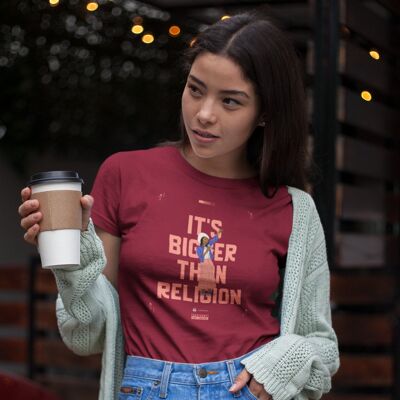 Bigger than Religion | 100% Bio-Baumwolle T-Shirt - Maroon