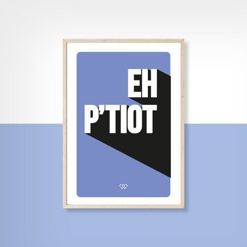 EH P'TIOT - 10cm x 15cm - Carte Postale
