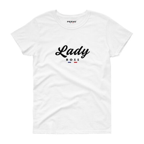 T-shirt Femme édition Lady Boss - Blanc