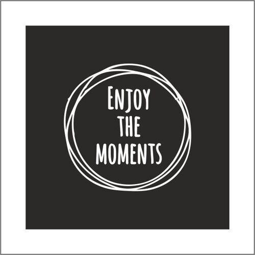 onderzetters – Enjoy the moments