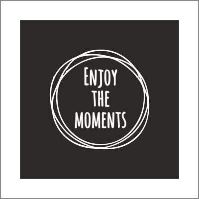 coasters – Enjoy the moments