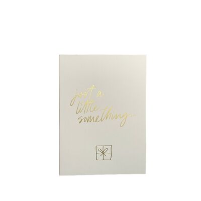 Tarjeta de felicitación "Little Something", A6, blanco / dorado