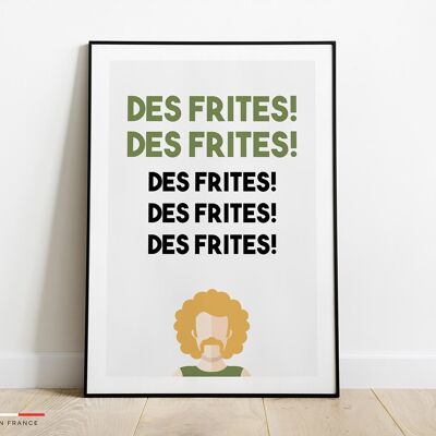 Affiche Des frites, des frites, des frites