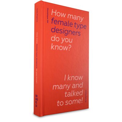 How many female type designers do you know?
