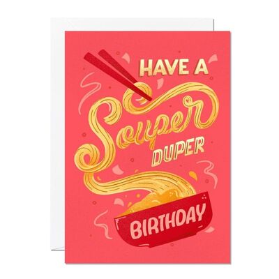 Souper Duper Birthday | Greeting Card