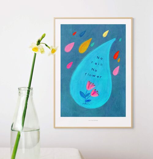 A4 No rain no flowers | Illustration Poster Art Print