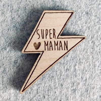 Pin's en bois - Super Maman