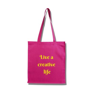 Tote bag "Live a creative life" - pink