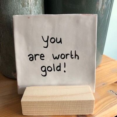 Azulejo "Tú vales el oro"
