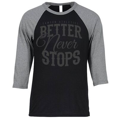 Better Never Stops Gym T-shirt baseball manches