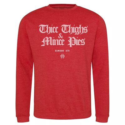 Thicc Thighs & Mince Pies - Weihnachts-Sweatshirt