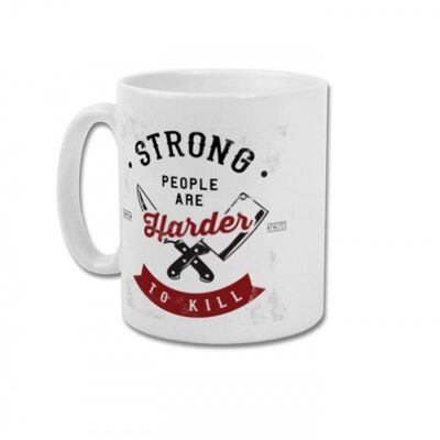 Strong people are harder to kill mug