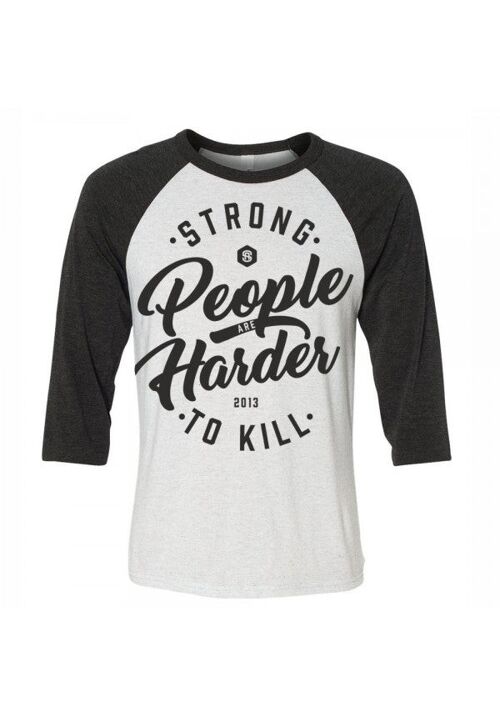 Strong people are harder to kill 2.0 - baseball tee