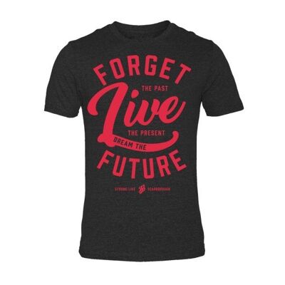 Forget the past live the present - triblend tshirt