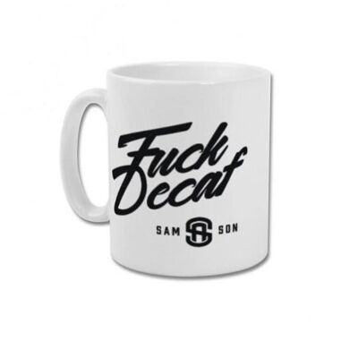F*ck decaf - mug