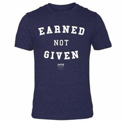 Earned not given - navy triblend tee