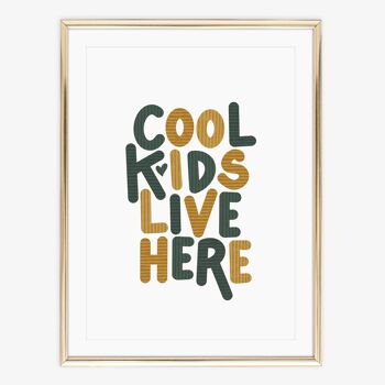 Affiche 'Les enfants cool vivent ici' - DIN A4 2