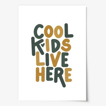 Affiche 'Les enfants cool vivent ici' - DIN A4 3