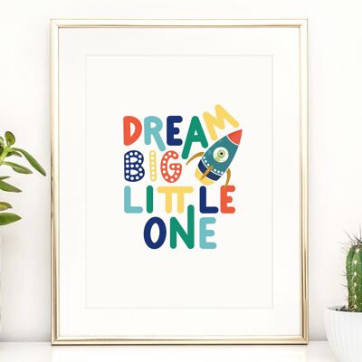 Poster 'Dream big little one - Kids' - DIN A4