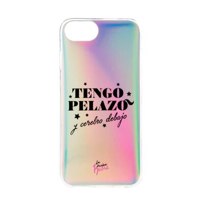 La Vecina Rubia Carcasa para iPhone 7, iPhone 8 y iPhone SE de acabado Holográfico Iridiscente y texto "Tengo pelazo y cerebro debajo", diseño exclusivo