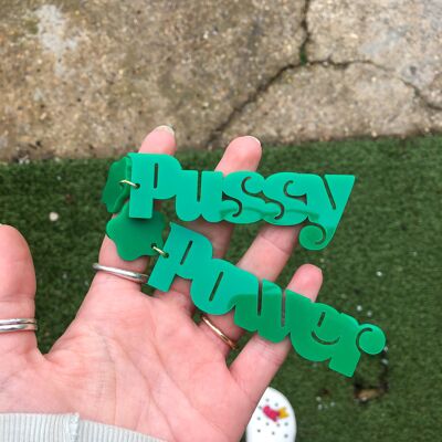 Green 'Pussy Power', taboo dangle earrings