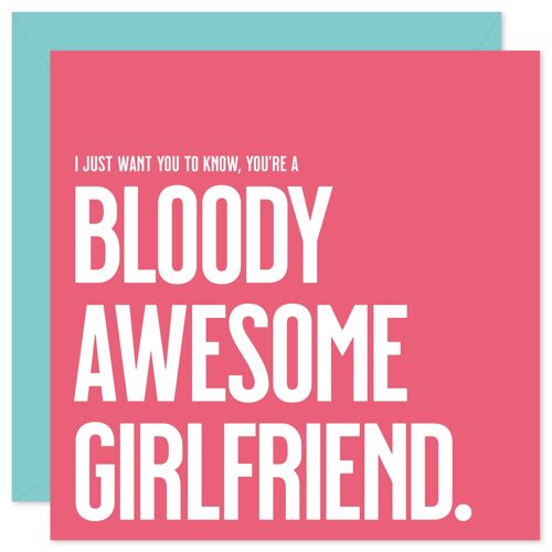 Bloody awesome girlfriend card