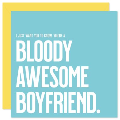 Bloody awesome boyfriend card