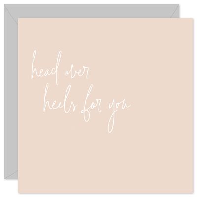 Head over heels for you card