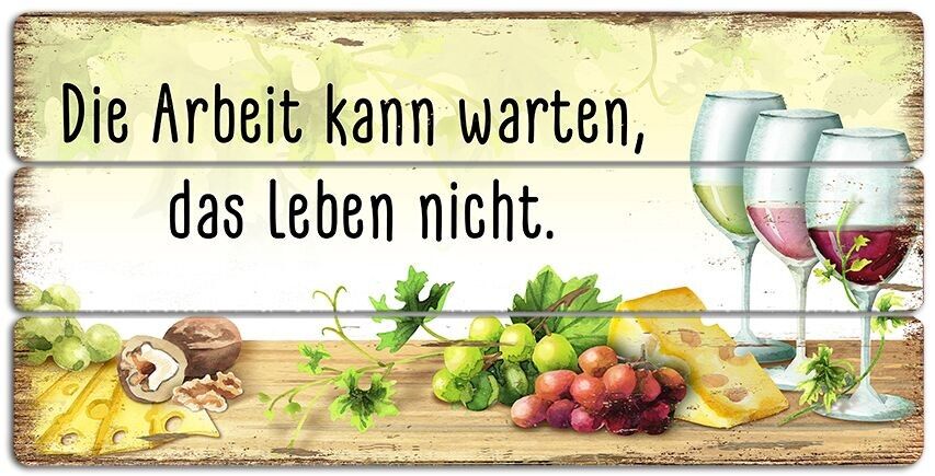 Wandbild "Arbeit kann warten"