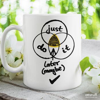 Mug "Just Do It (plus tard peut-être)"