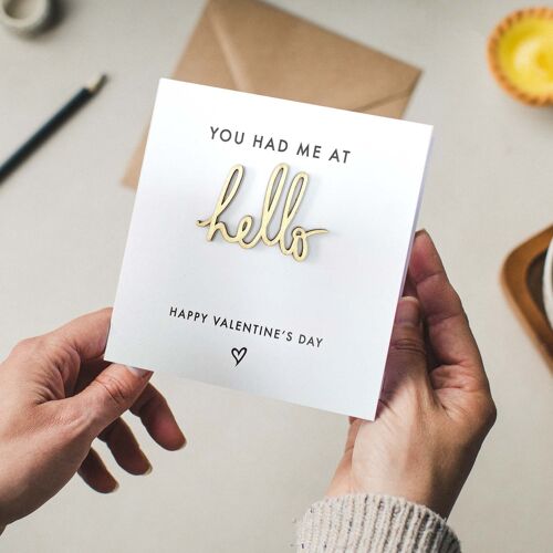 You Had Me At Hello Valentine's Card