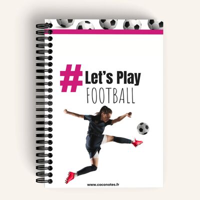 LET’S PLAY – FOOTBALL GIRL theme notebook
